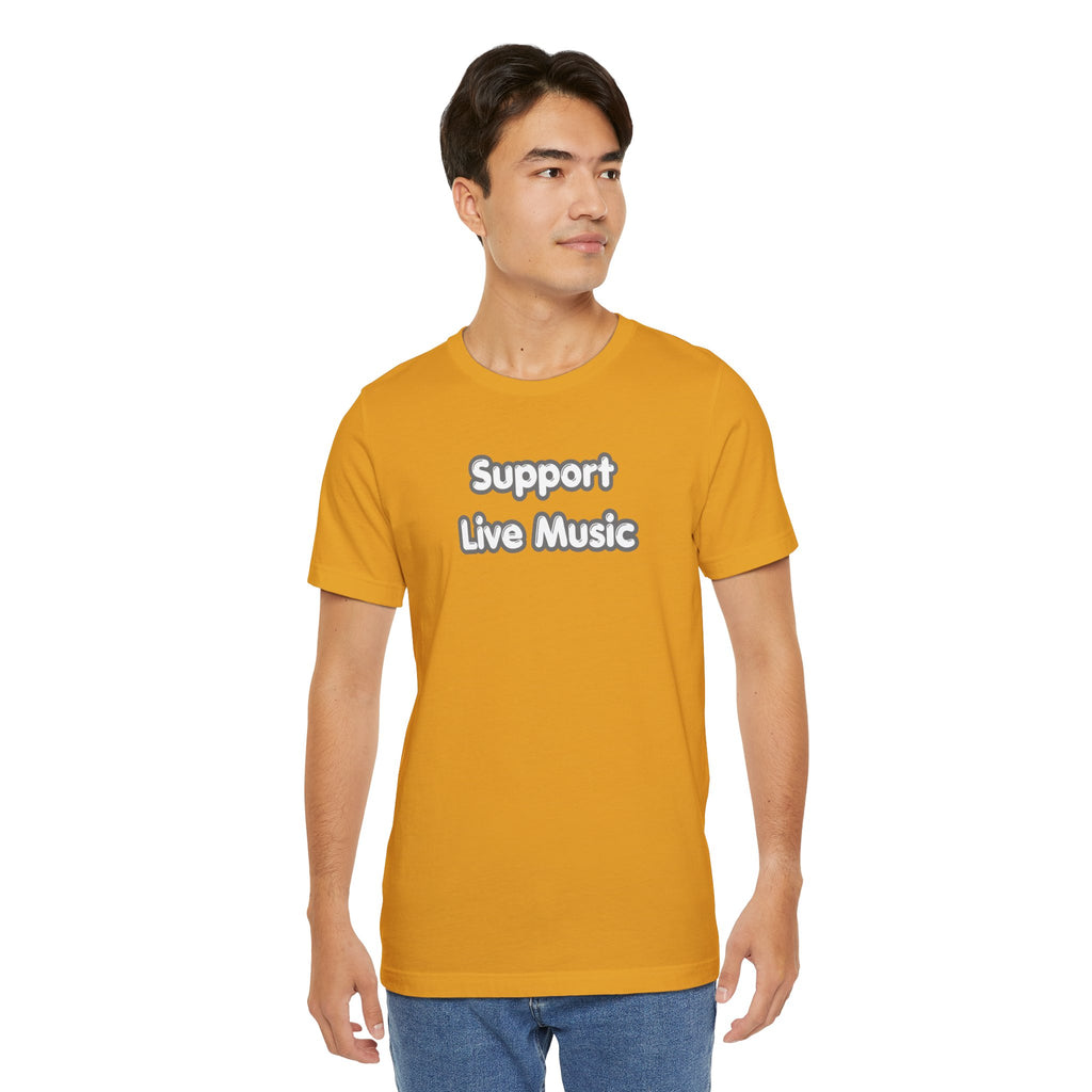 Support Live Music T-Shirt