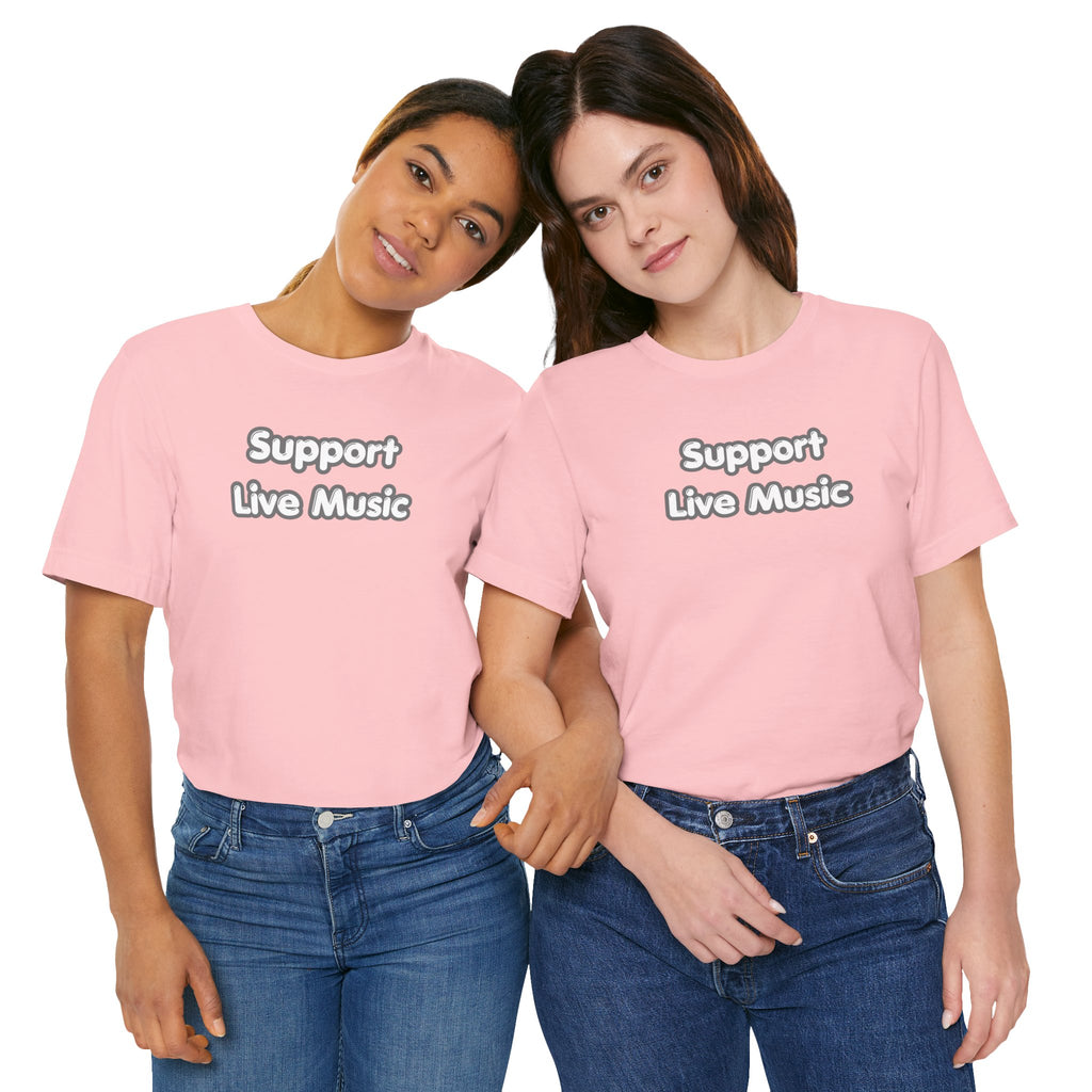 Support Live Music T-Shirt
