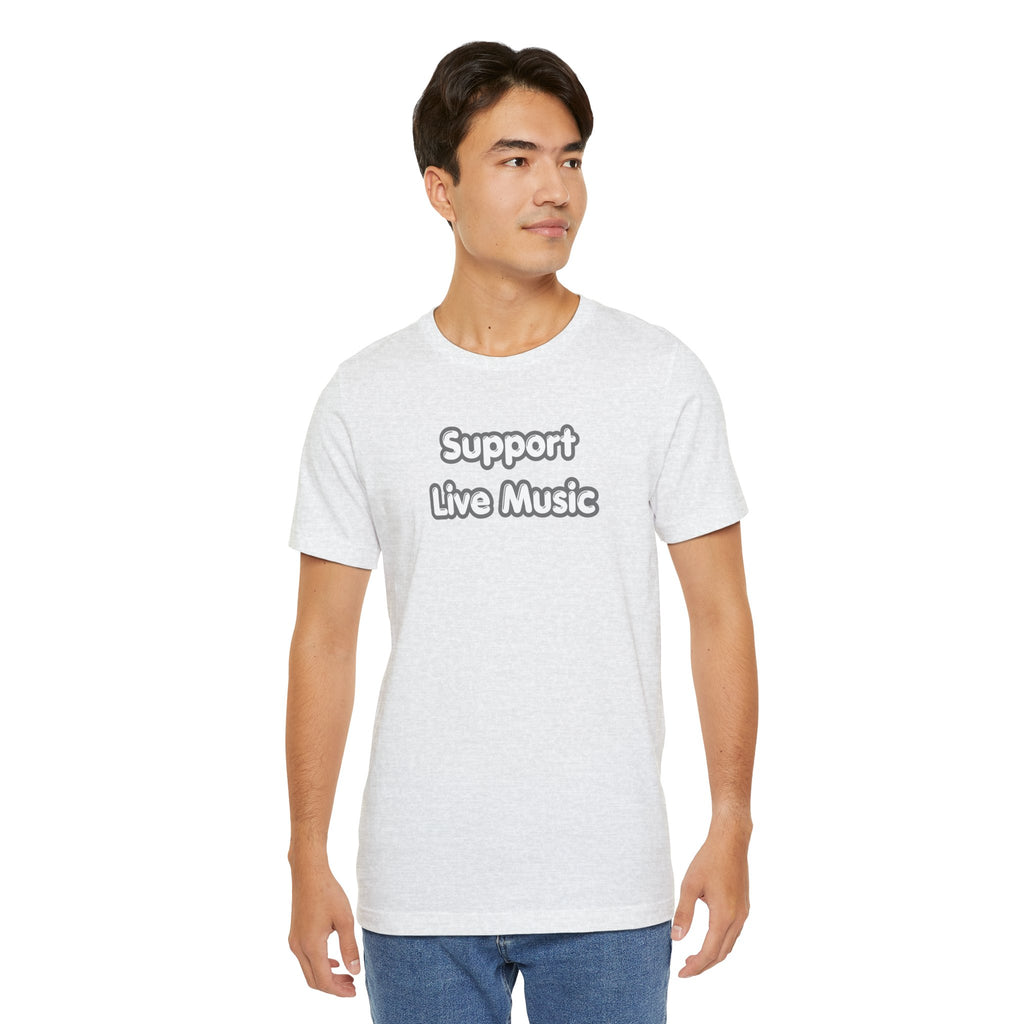 Support Live Music T-Shirt