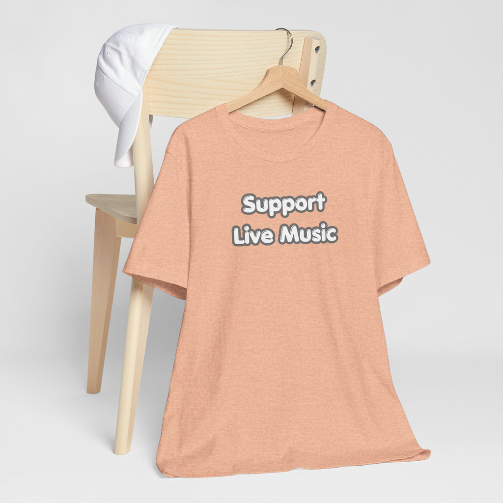 Support Live Music T-Shirt
