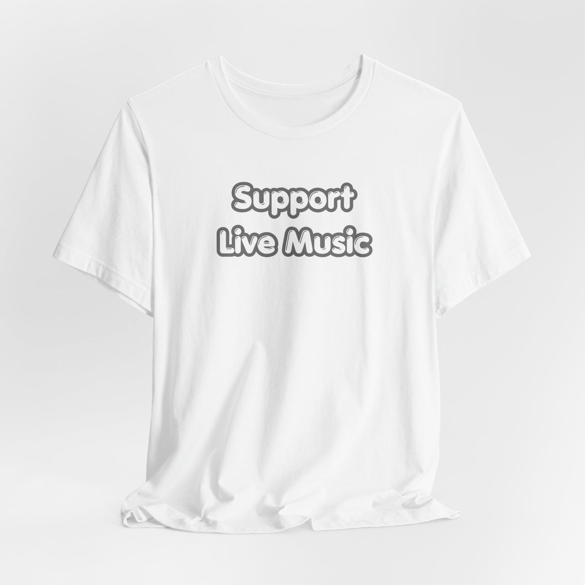 Support Live Music T-Shirt