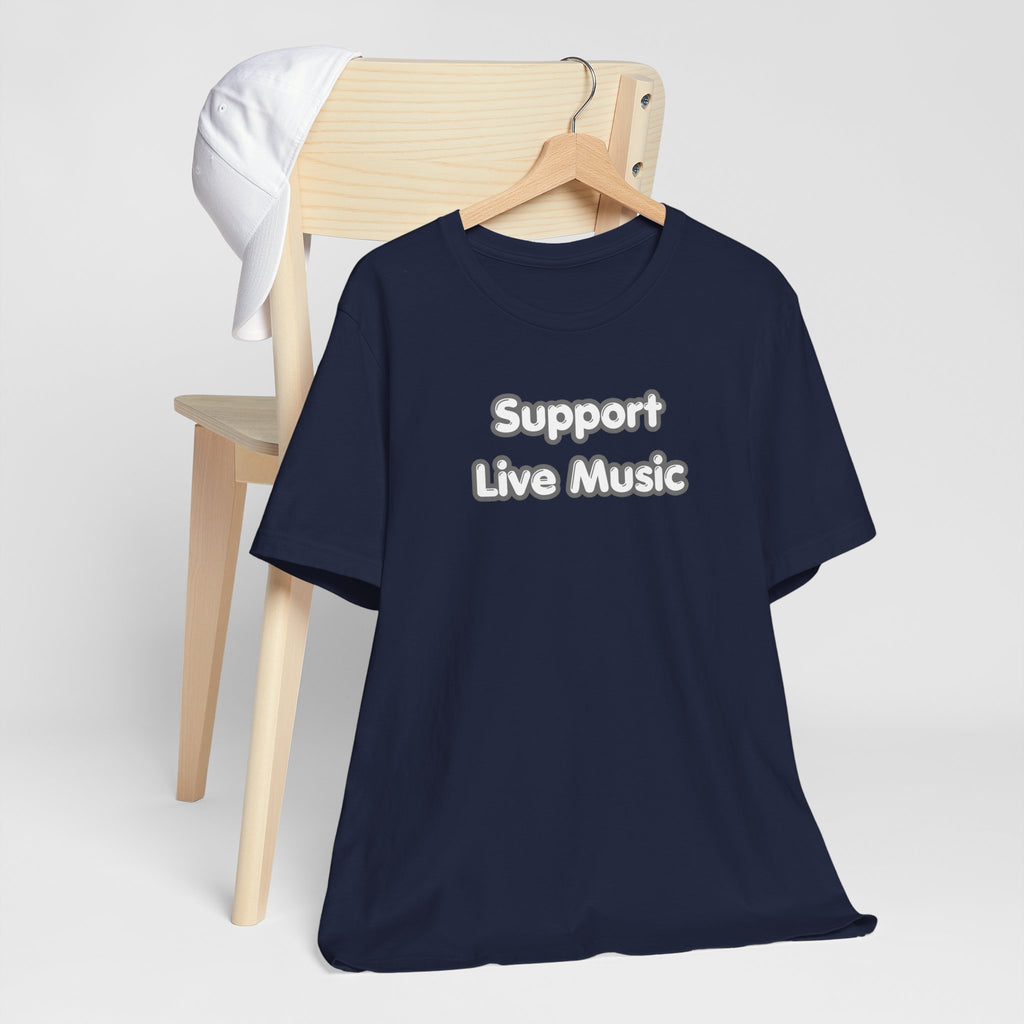 Support Live Music T-Shirt