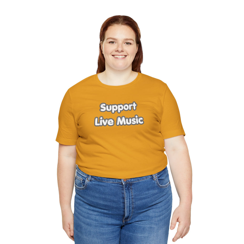 Support Live Music T-Shirt