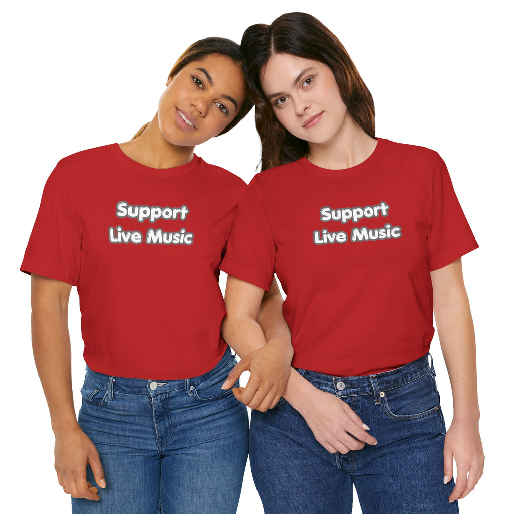 Support Live Music T-Shirt