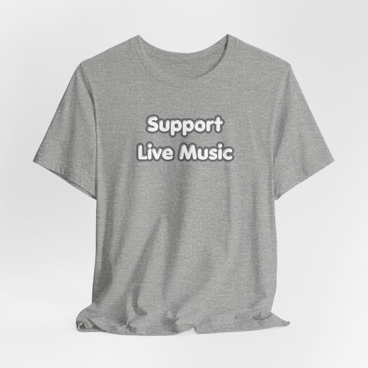 Support Live Music T-Shirt
