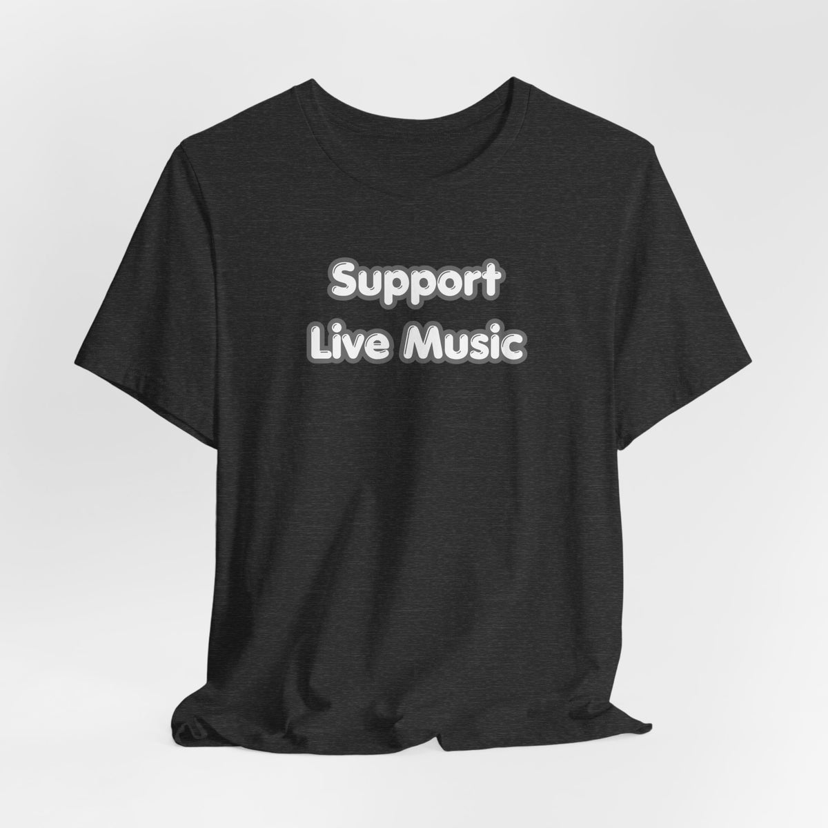 Support Live Music T-Shirt