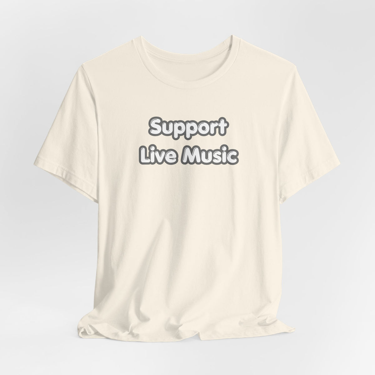 Support Live Music T-Shirt