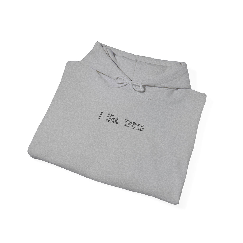 I Like Trees Hoodie – Minimalist Nature Graphic Sweatshirt