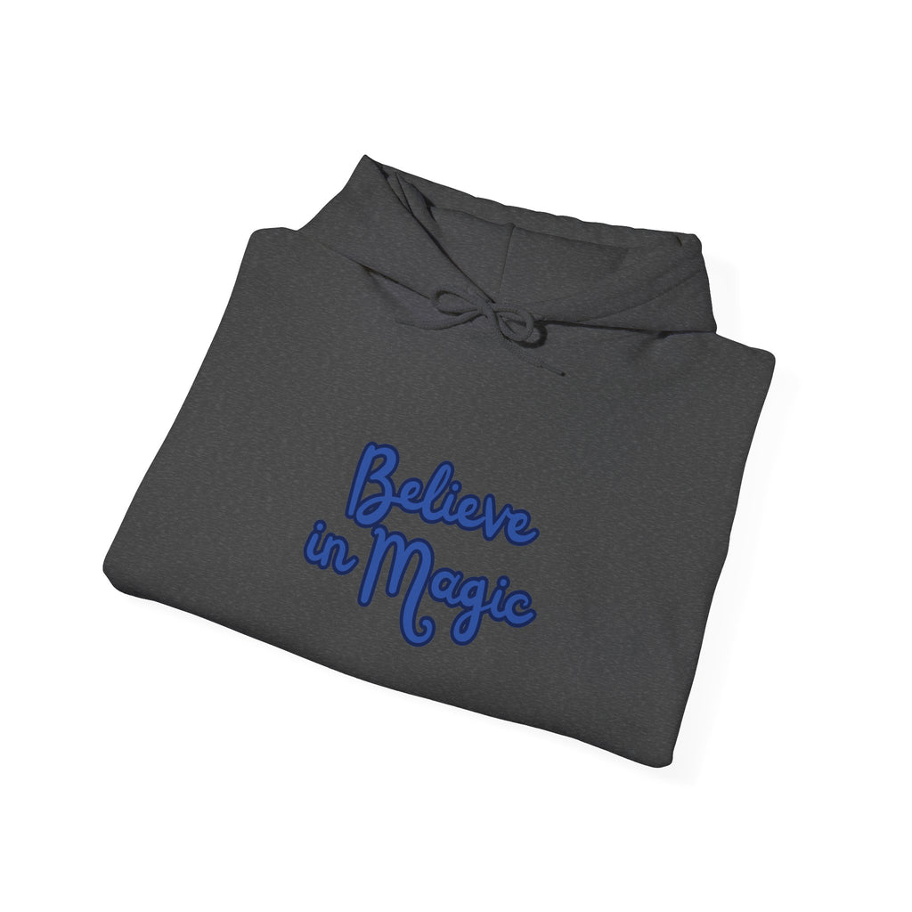 Believe in Magic Hoodie — Handwritten Script Comfort Pullover