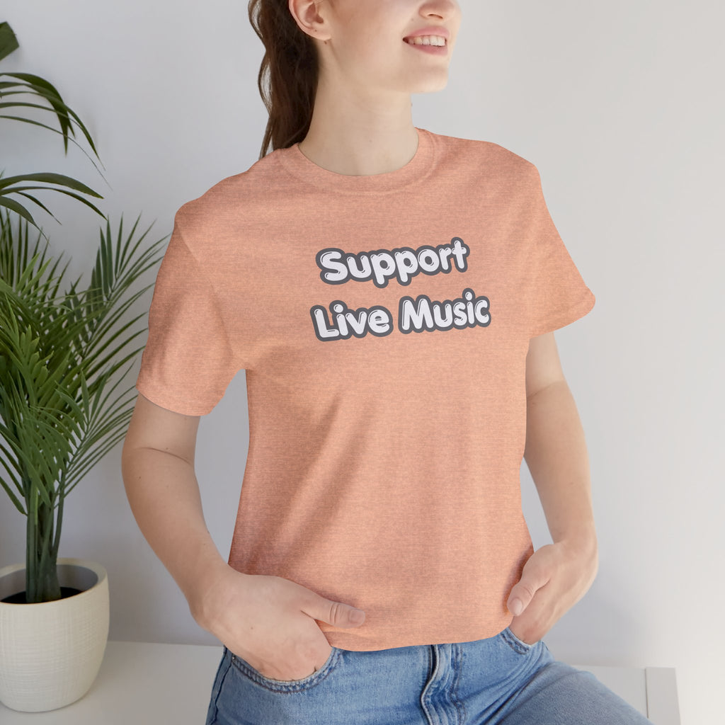 Support Live Music T-Shirt