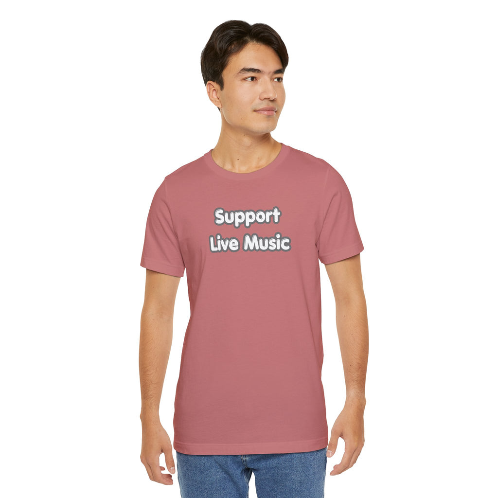 Support Live Music T-Shirt