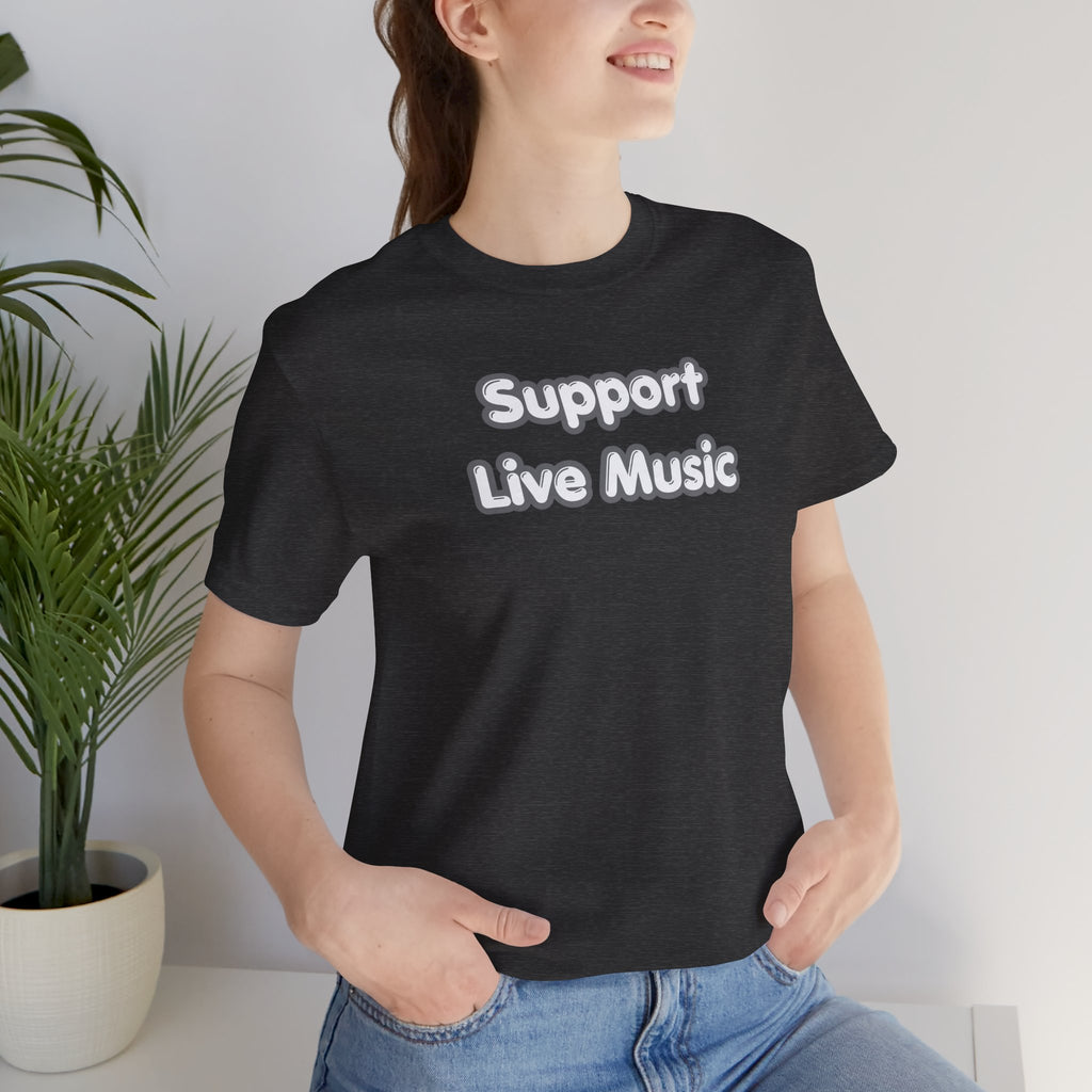 Support Live Music T-Shirt