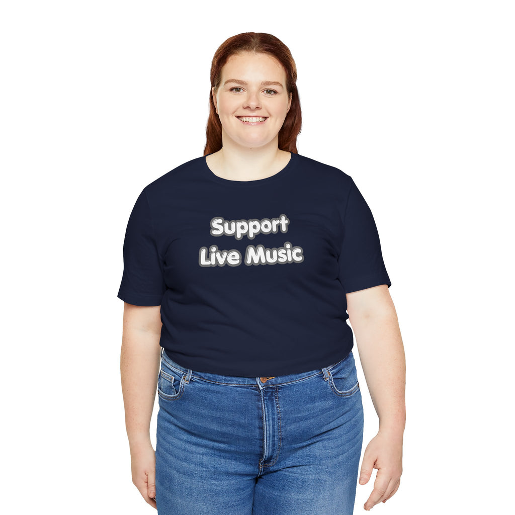 Support Live Music T-Shirt