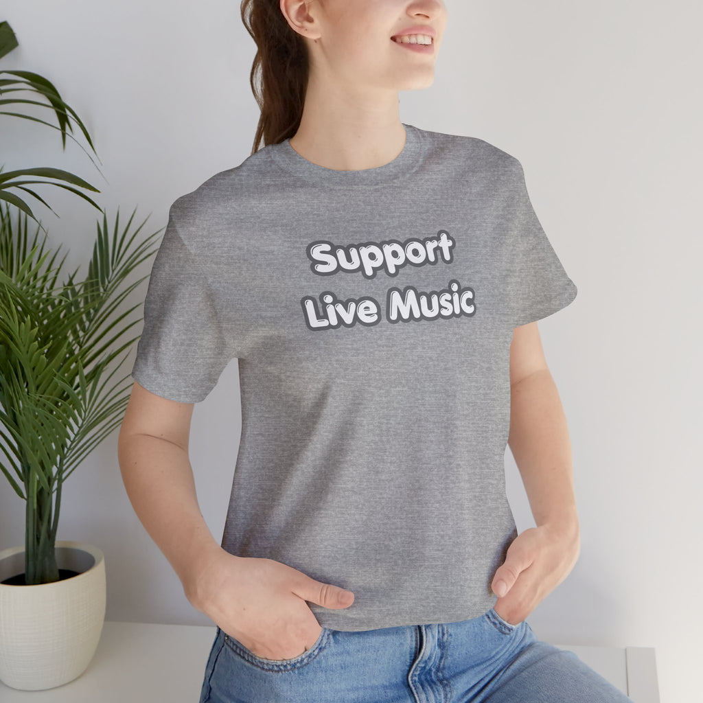 Support Live Music T-Shirt