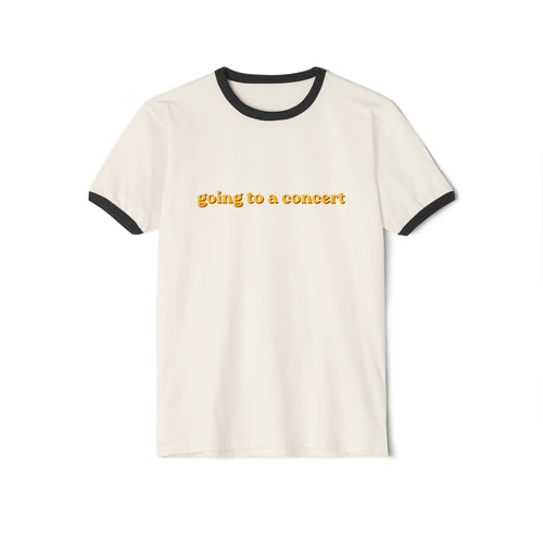 Going to a Concert Ringer Tee — Retro Yellow Text Concert T‑Shirt