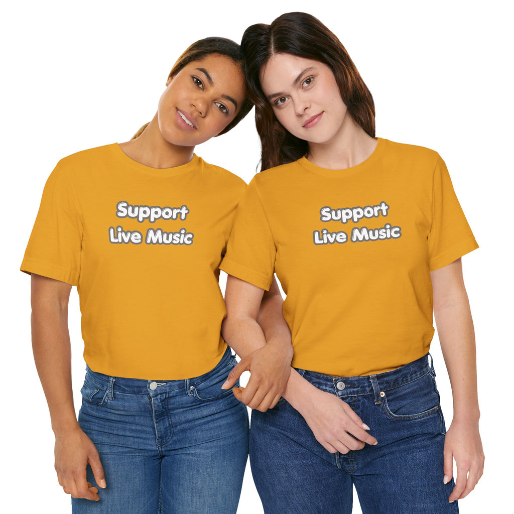 Support Live Music T-Shirt