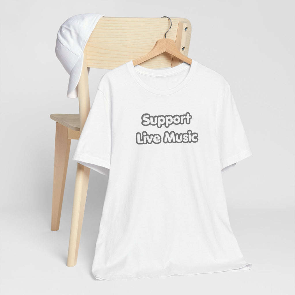 Support Live Music T-Shirt