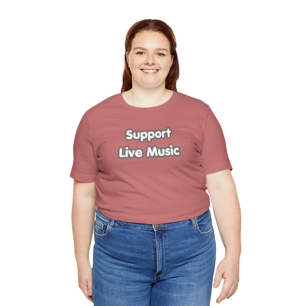 Support Live Music T-Shirt