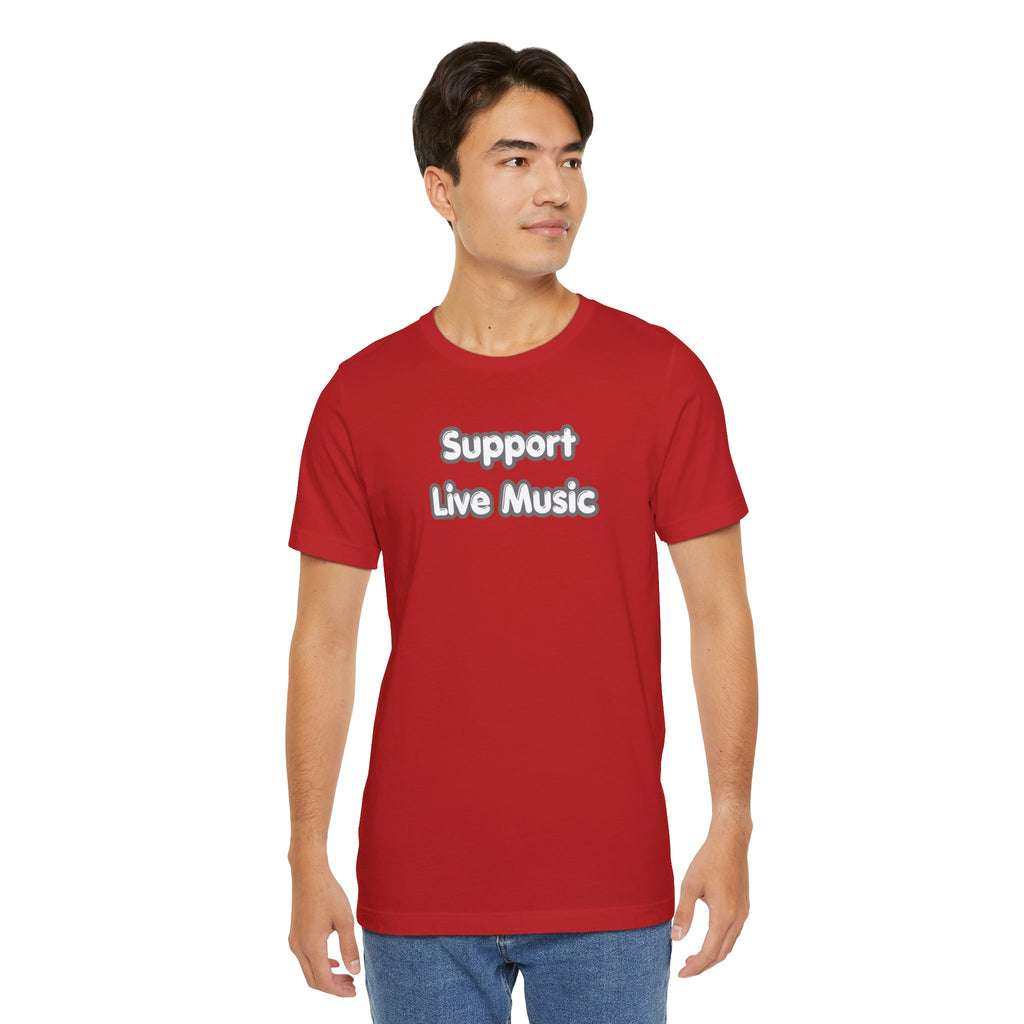 Support Live Music T-Shirt