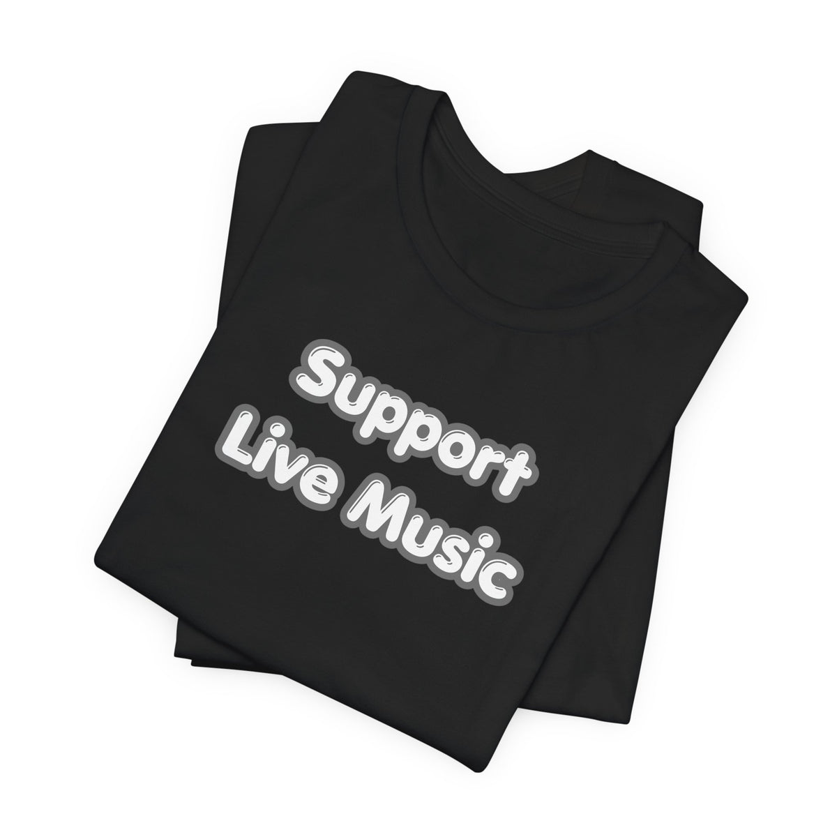 Support Live Music T-Shirt