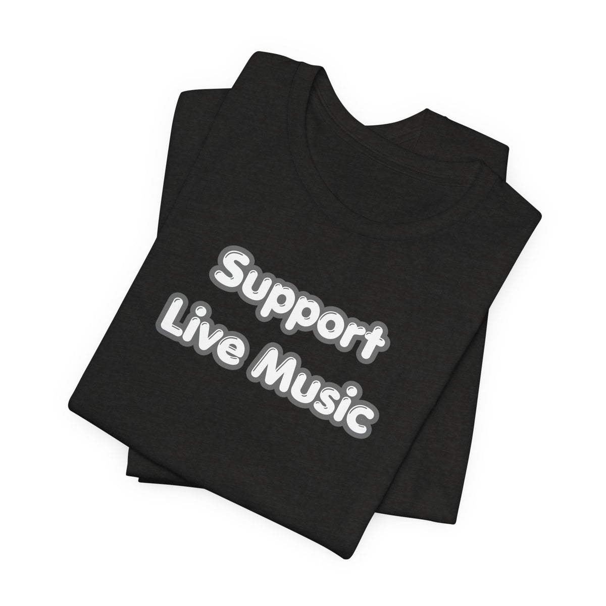 Support Live Music T-Shirt
