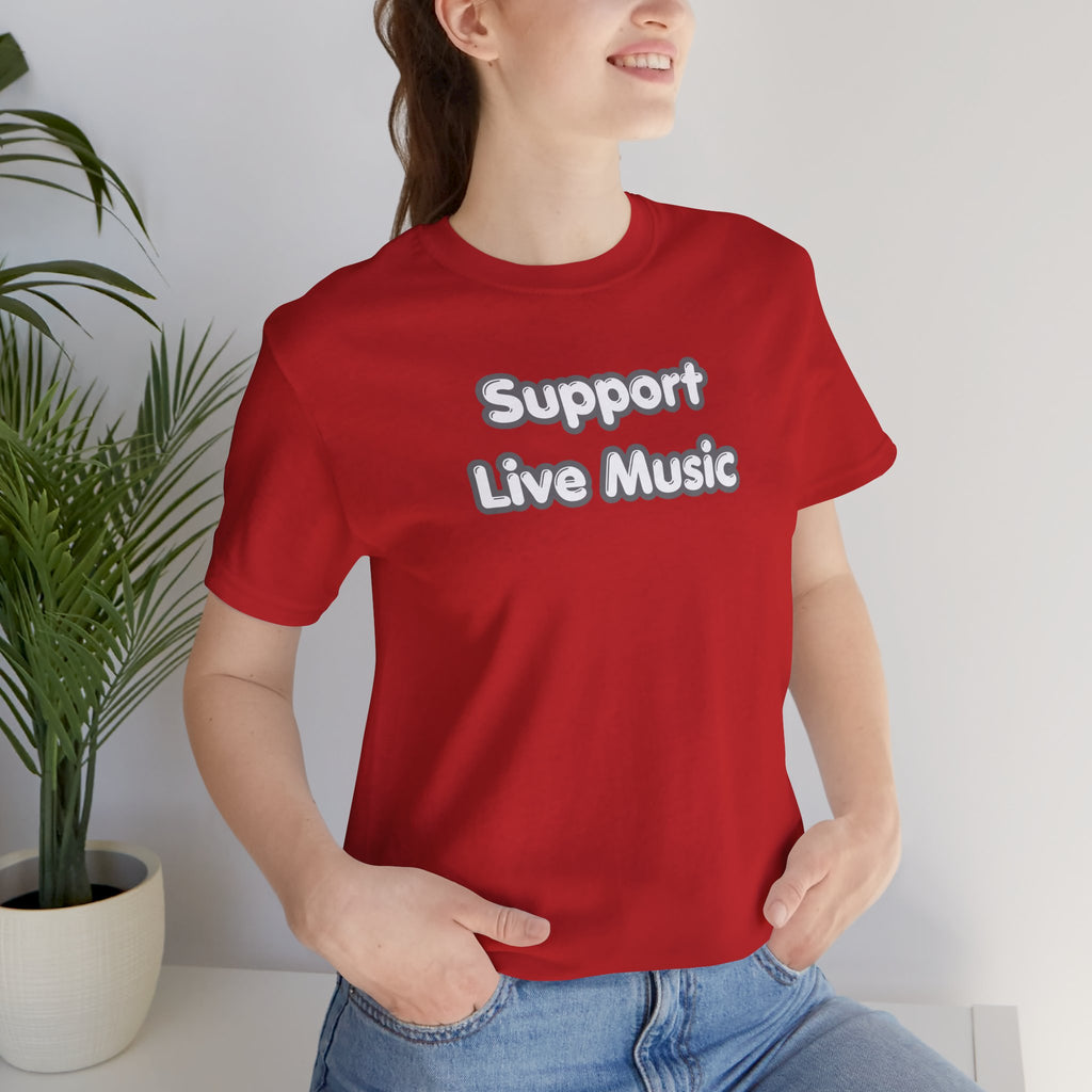 Support Live Music T-Shirt