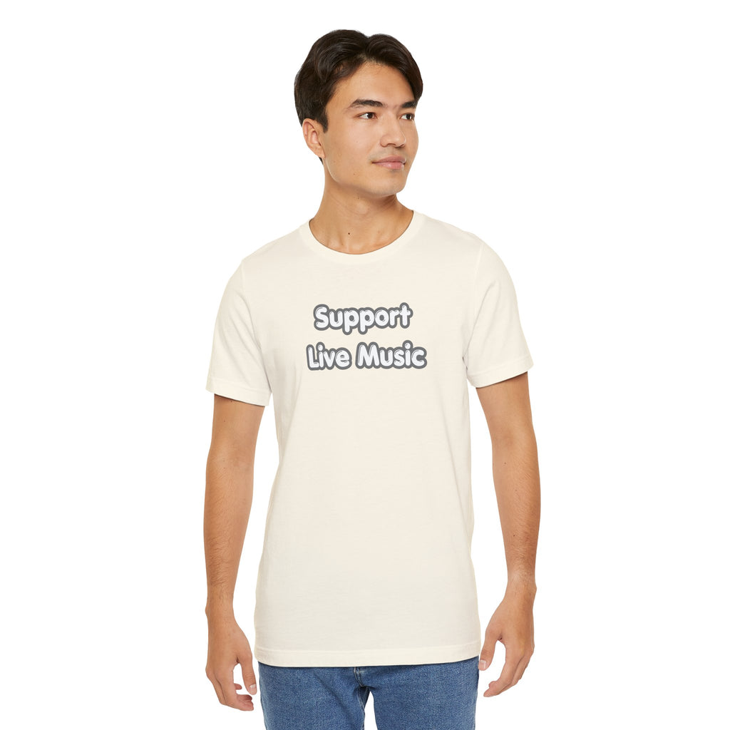 Support Live Music T-Shirt