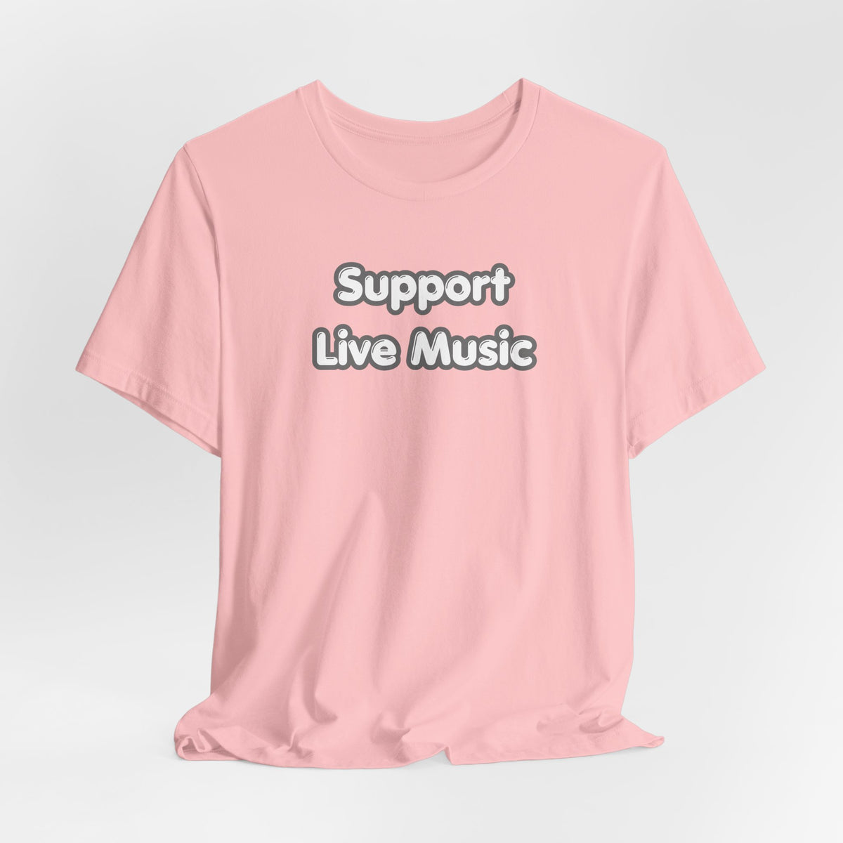Support Live Music T-Shirt