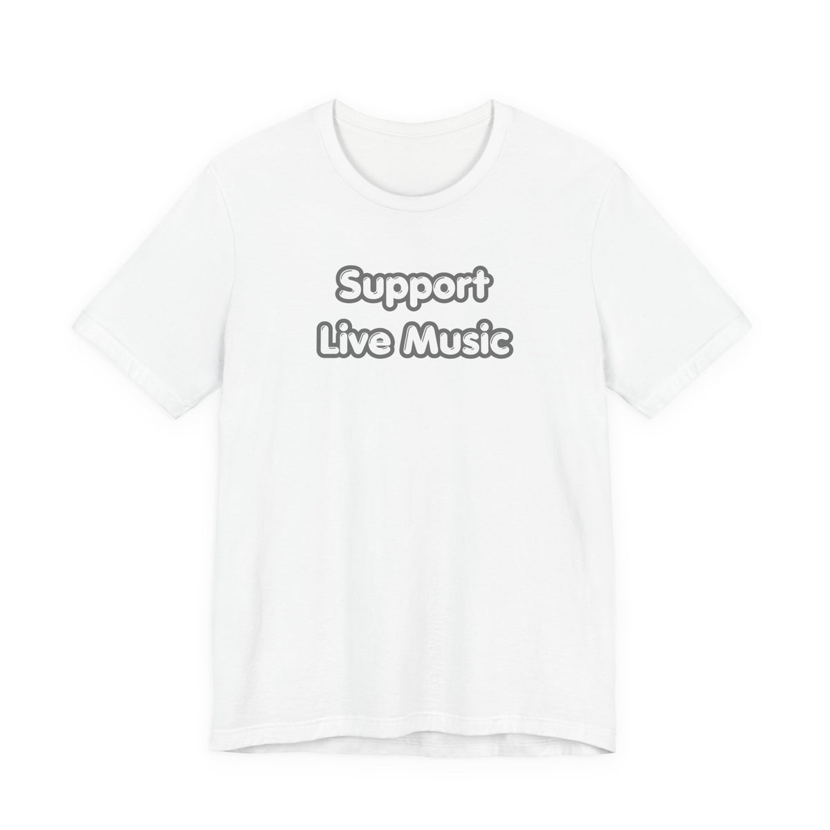 Support Live Music T-Shirt